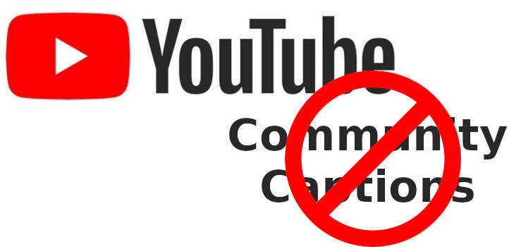 Everybody Lost When YouTube Removed Community Captions